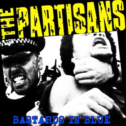 Partisans : Bastards in blue LP